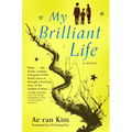 My Brilliant Life - Paperback