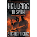 Hellfire in Syria: An Adventure Series