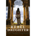 Rebel Daughter - Paperback
