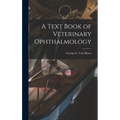 A Text Book of Veterinary Ophthalmology - Hardcover