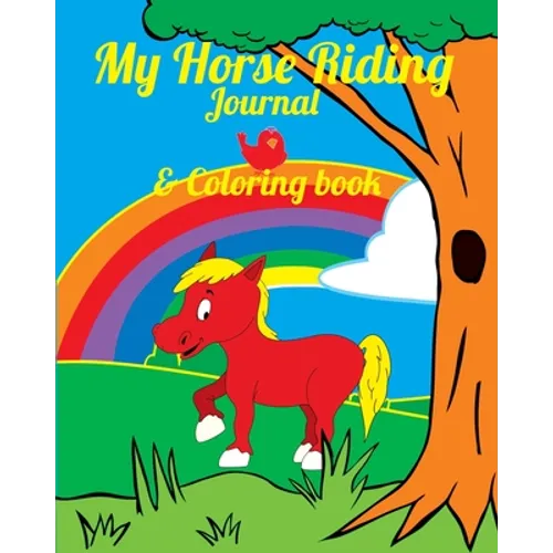 My Horse Riding Journal & Coloring Book - Paperback
