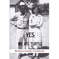 Yes We Ate Turtle - Paperback