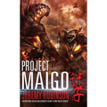 Project Maigo (a Kaiju Thriller) - Hardcover