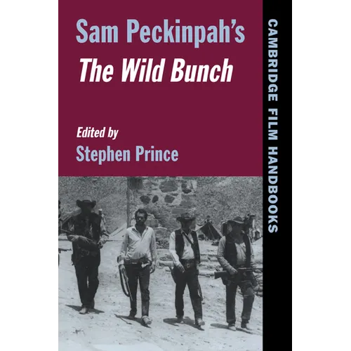 Sam Peckinpah's the Wild Bunch - Paperback