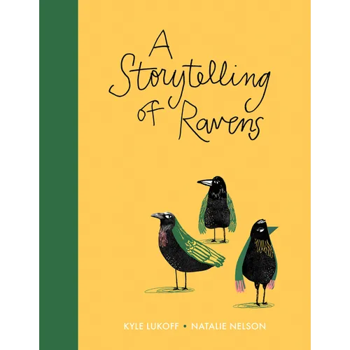 A Storytelling of Ravens - Hardcover