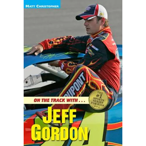 On the Track with...Jeff Gordon - Paperback