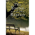 The Young and the Rested - Paperback