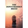 The Downtrodden Breed - Paperback