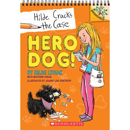 Hero Dog!: A Branches Book (Hilde Cracks the Case #1): Volume 1 - Paperback