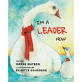I'm a Leader Now - Paperback