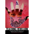 Teaching Rebellion: Stories from the Grassroots Mobilization in Oaxaca - Paperback