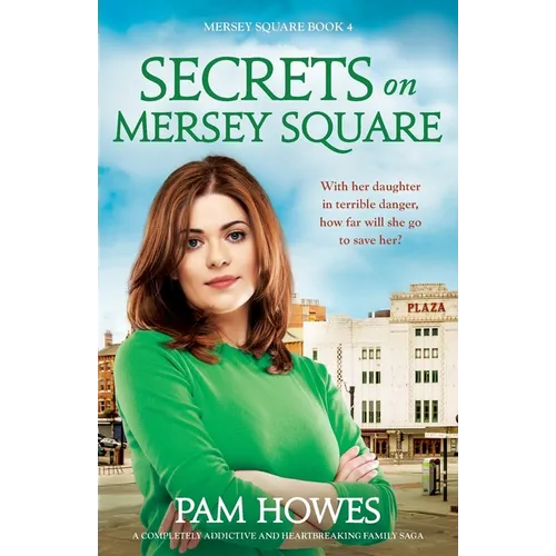 Secrets on Mersey Square: A completely addictive and heartbreaking family saga - Paperback