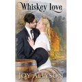 Whiskey Love - Paperback