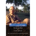 Aldo Leopold: His Life and Work - Paperback