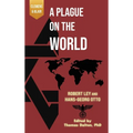 A Plague on the World - Hardcover
