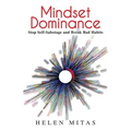 Mindset Dominance: Stop Self-Sabotage and Break Bad Habits - Paperback