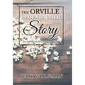 The Orville Redenbacher Story: Kernels from the Popcorn King - Hardcover