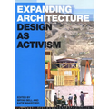 Expanding Architecture: Design as Activism - Paperback