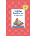 Belinda's Reading Log: My First 200 Books (GATST) - Paperback