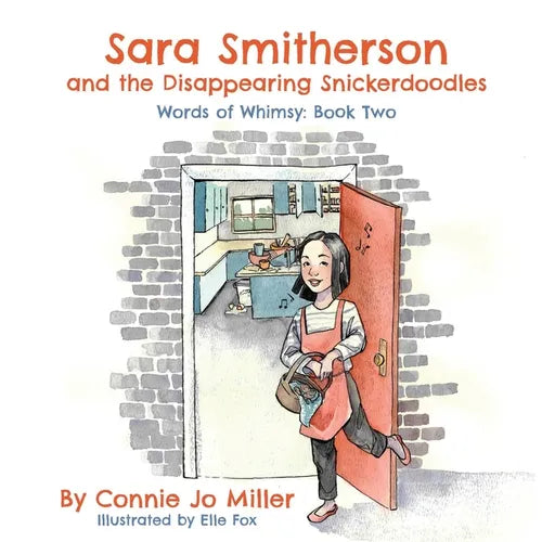 Sara Smitherson and the Disappearing Snickerdoodles - Paperback