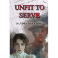 Unfit to Serve - Paperback