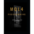 Mql4 Programming by Abdelmalek malek: Mql4 Programming language pour metatrader4 - Paperback
