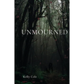 Unmourned - Paperback