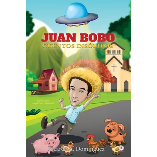 Juan Bobo: Cuentos Insólitos - Paperback