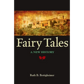 Fairy Tales: A New History - Paperback
