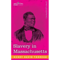 Slavery in Massachusetts - Paperback
