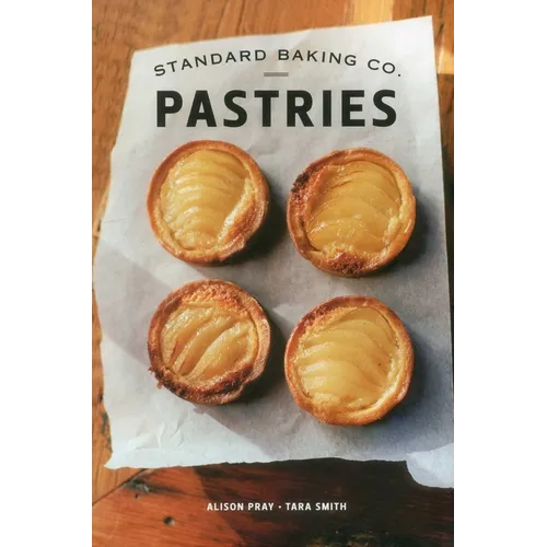 Standard Baking Co. Pastries - Hardcover