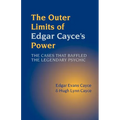The Outer Limits of Edgar Cayce's Power - Paperback