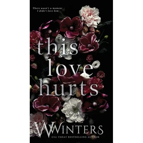 This Love Hurts - Hardcover