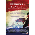 Ribbons of Scarlet: A Novel of the French Revolution's Women - Paperback