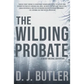 The Wilding Probate: A Bucky McCrae Adventure