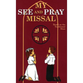 My See and Pray Missal - Paperback