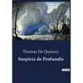 Suspiria de Profundis - Paperback