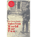 The Clever Teens' Tales From World War Two - Paperback