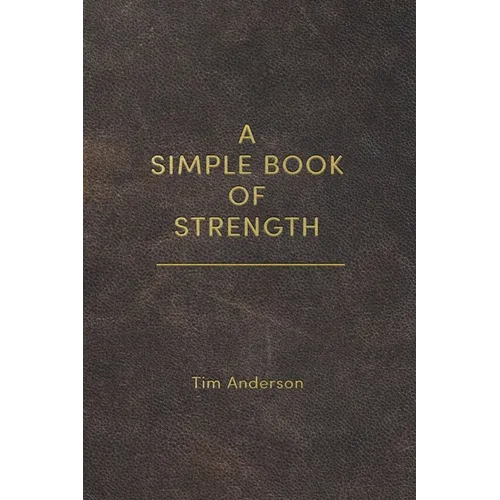 A Simple Book of Strength - Paperback