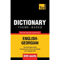 Theme-based dictionary British English-Georgian - 9000 words - Paperback