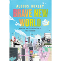 Brave New World: A Graphic Novel - Hardcover