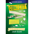 Context Leader Guide: Putting Scripture in Its Place - Paperback