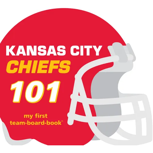Kansas City Chiefs 101 - Board Book