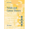 Fields and Galois Theory - Paperback