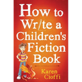 How To Write A Children's Fiction Book - Paperback