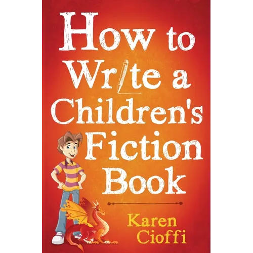 How To Write A Children's Fiction Book - Paperback
