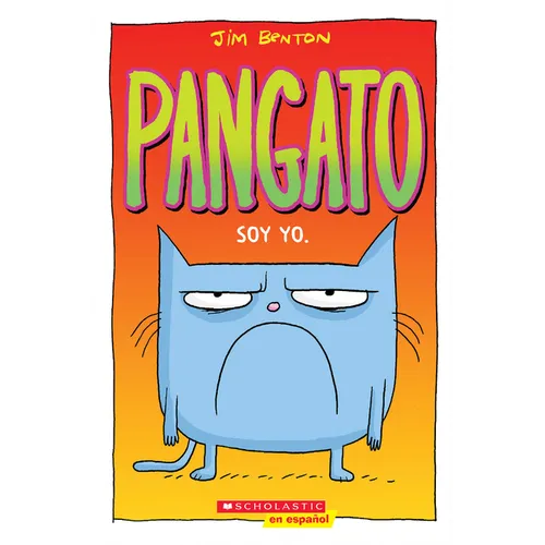 Pangato #1: Soy Yo. (Catwad #1: It's Me.) - Paperback