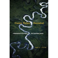 Owens Valley Revisited: A Reassessment of the West's First Great Water Transfer