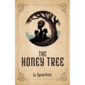 The Honey Tree - Paperback