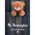 Mr. Remington: The Traveler Bear - Paperback